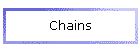 Chains